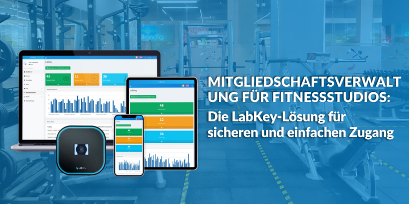 Mitgliedschaftsverwaltung für Fitnessstudios: Die LabKey-Lösung für sicheren und einfachen Zugang