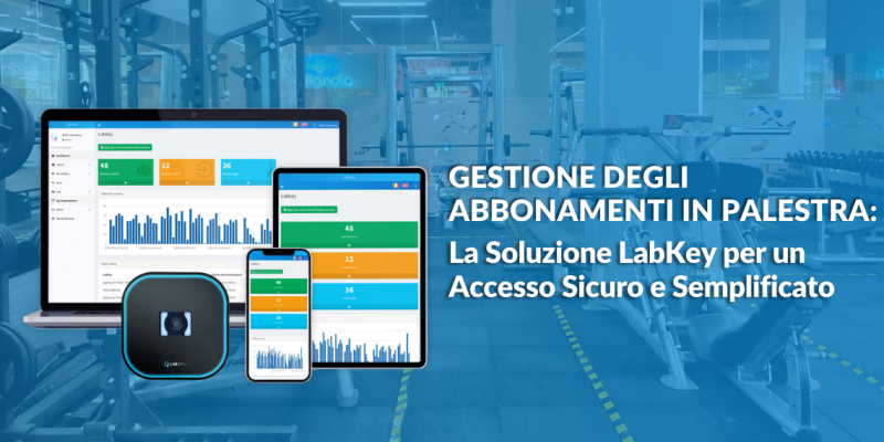 Gestione degli abbonamenti in palestra la soluzione LabKey per un accesso sicuro e semplificato