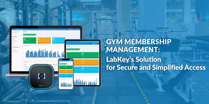 Gym Membership Management LabKey’s Solution for Secure and Simplified Access
