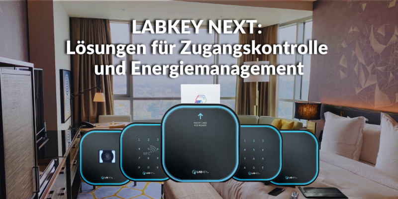 LabKey NEXT Lösungen für Zugangskontrolle und Energiemanagement