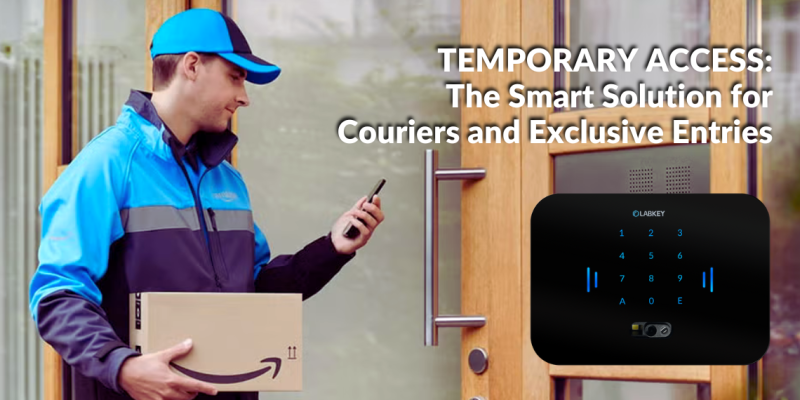 Temporary Access The Smart Solution for Couriers and Exclusive Entries